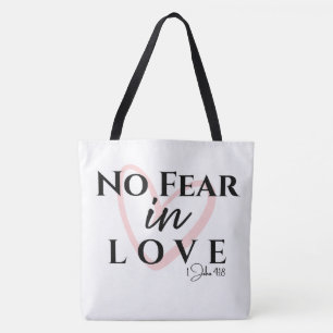 Geen Angst in Liefde Tote Bag