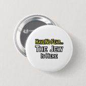 Geen angst... Jood is hier. Ronde Button 5,7 Cm (Voorkant /achterkant)