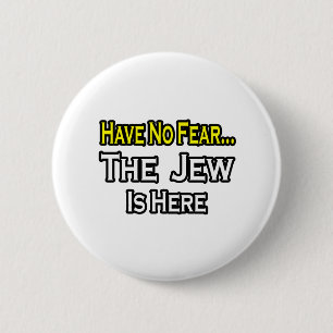 Geen angst... Jood is hier. Ronde Button 5,7 Cm