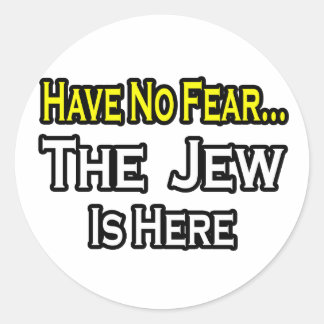 Geen angst... Jood is hier. Ronde Sticker