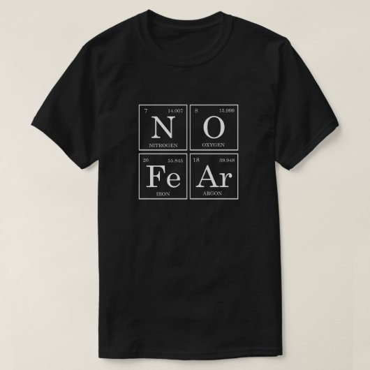 Geen angst Periodiek Tabel T-shirt (Design voorkant)