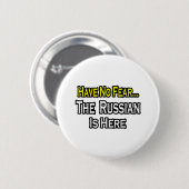 Geen angst...Russisch is hier Ronde Button 5,7 Cm (Voorkant /achterkant)