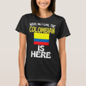 Geen angst voor Colombia. T-shirt (Voorkant)