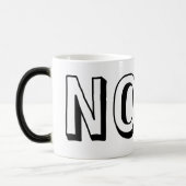 Geen angsten Geen twijfels Geen spijt Magische Mok (Links)