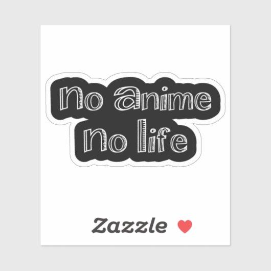 geen anime geen leven sticker (Vel)