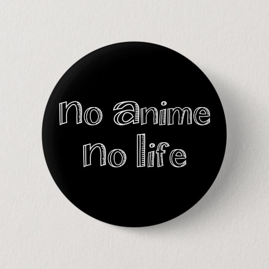 geen anime geen levensknop ronde button 5,7 cm (Voorkant)