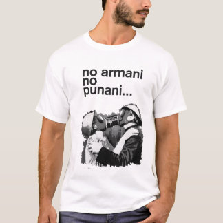 geen armani geen punani t-shirt
