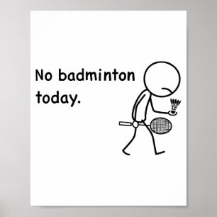 Geen Badminton Vandaag Speler Spelers Coach Fans L Poster