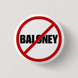 Geen Baloney Ronde Button 3,2 Cm