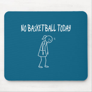 Geen basketbal vandaag Grappige droevige figuur Sa Muismat