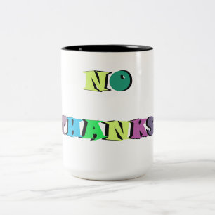 Geen Bedankt Classic Mok, 11 oz Tweekleurige Koffiemok