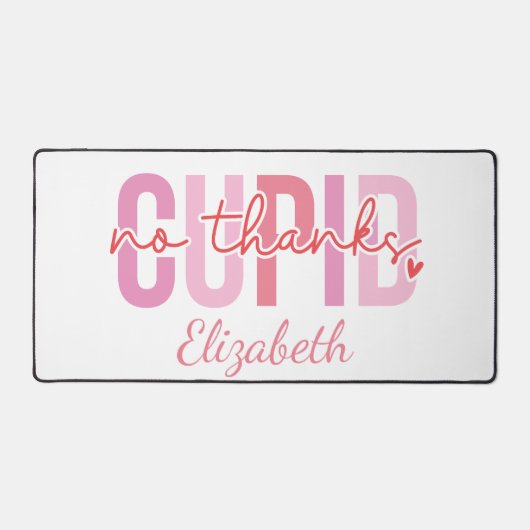 Geen Bedankt Cupid Funny Custom Name Valentijnsdag Bureaumat (Voorkant)