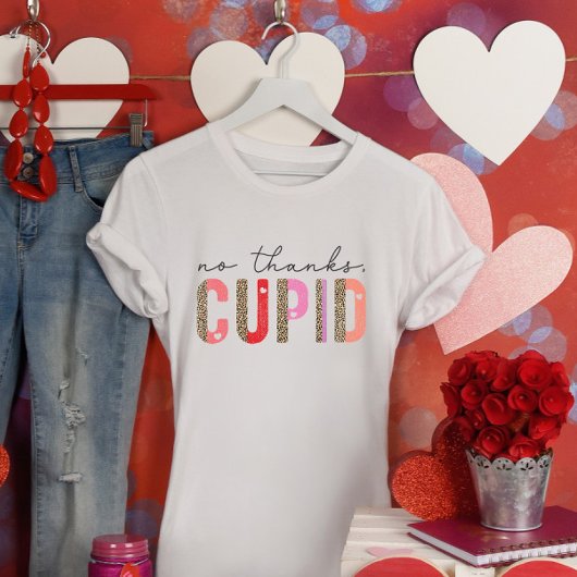 Geen Bedankt, Cupid Valentijnsdag T-shirt