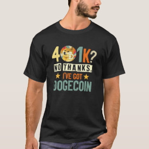 Geen Bedankt in Cryptocurren... ik heb Doge Coin D T-shirt