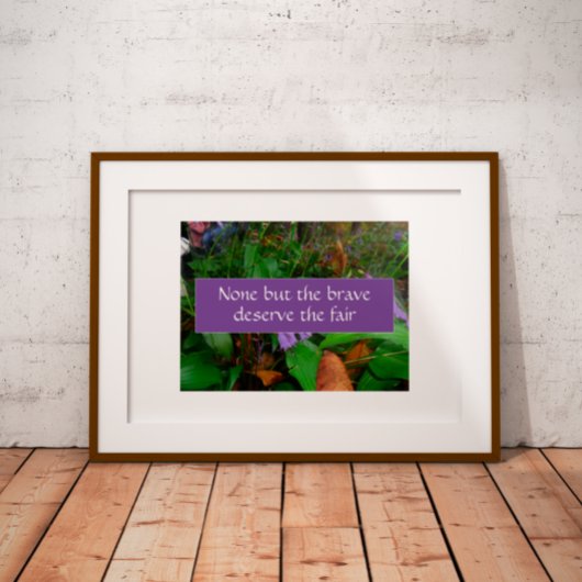 Geen, behalve de dappere verdienste van het gezegd poster