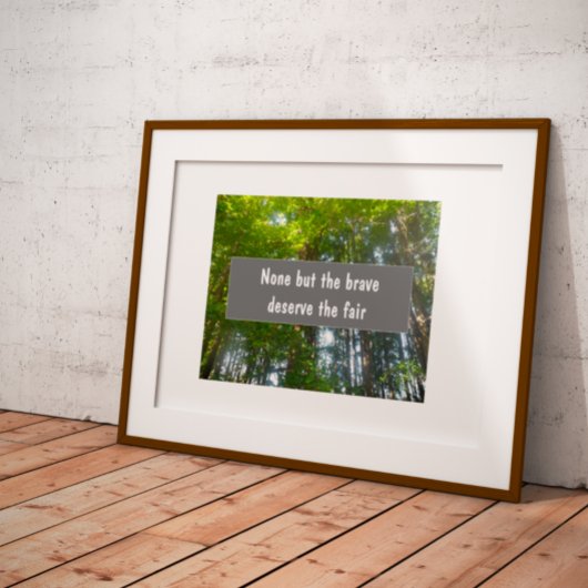 Geen, behalve het moedige inspirerend proverb-post poster