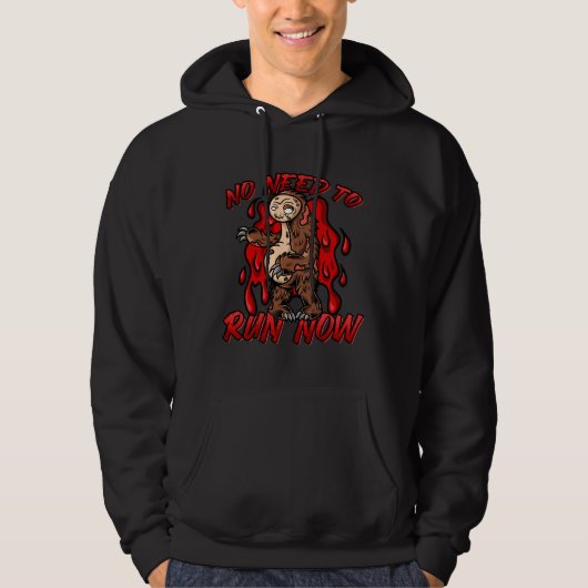 Geen behoefte om nu Zombie Sloth lopen Hoodie (Voorkant)
