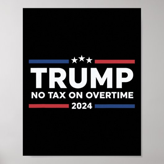 Geen Belasting Op Overuren - Trump Poster (Voorkant)