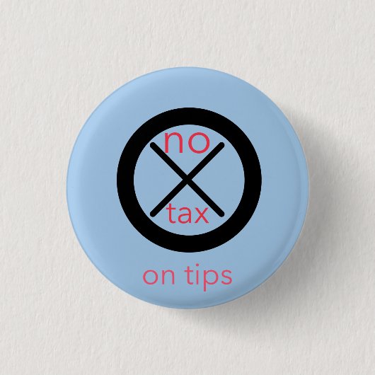 Geen belasting op tips ronde button 3,2 cm (Voorkant)