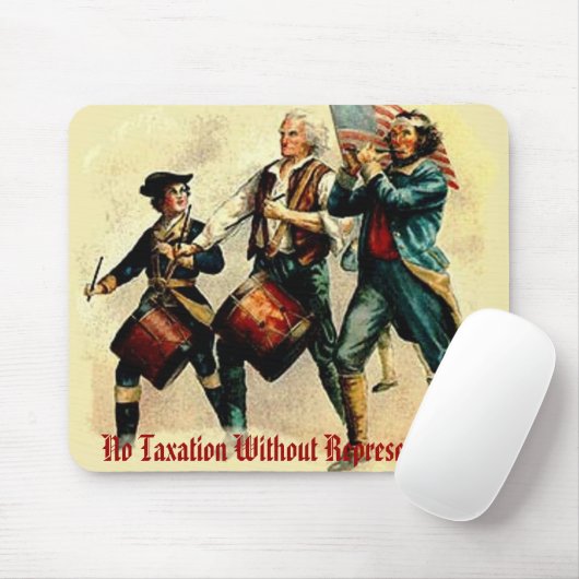 Geen belasting zonder vertegenwoordiging muismat (Met muis)