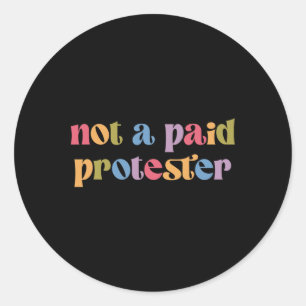 Geen betaalde demonstrant verzet zich opnieuw tege ronde sticker