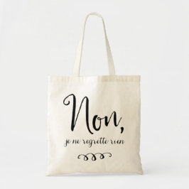Geen Betreurd Frans citaat Tote Bag
