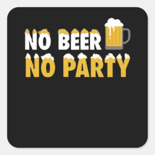 Geen bier Geen partij Vierkante Sticker