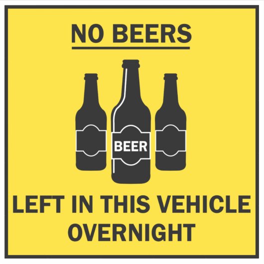 Geen bieren resterend in voertuig overnight Funny  Sticker (Voorkant)