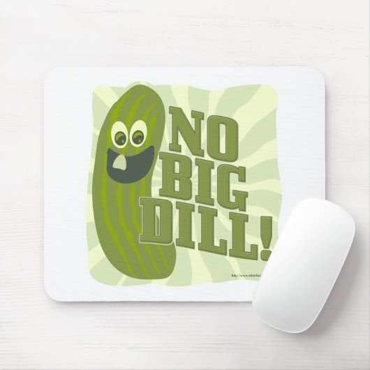 Geen Big Dill Muismat (Met muis)