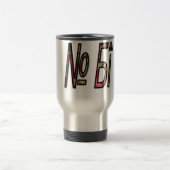 Geen Bigiji Text Art Print Reisbeker (Center)