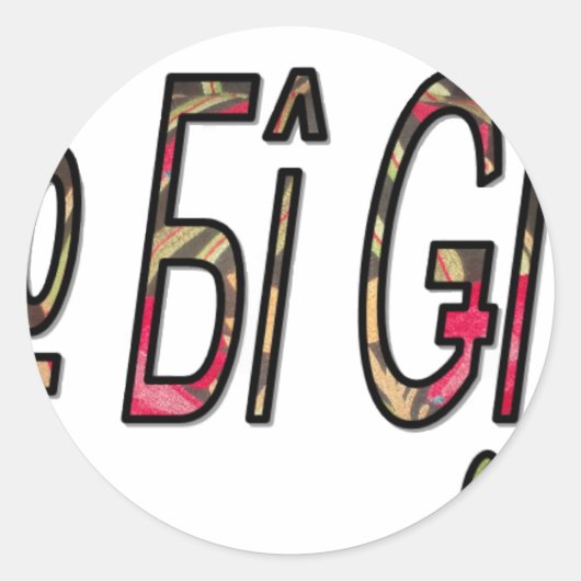 Geen Bigiji Text Art Print Ronde Sticker (Voorkant)