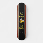Geen Bijen Geen Butts Skateboard (Voorkant)