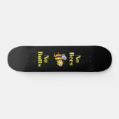 Geen Bijen Geen Butts Skateboard (Horizontaal)