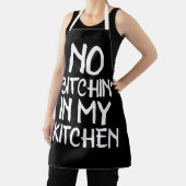 GEEN BITCHIN IN MIJN KITCHEN Funny Apron Schort (Insitu)