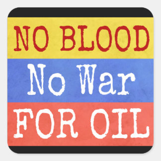 geen bloed geen oorlog om olie - anti-oorlogsleus vierkante sticker