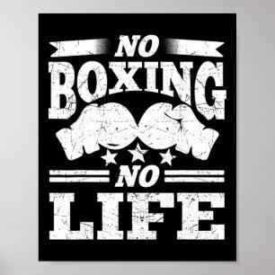 Geen Boksen Geen Leven Bokshandschoenen Bokshandsc Poster