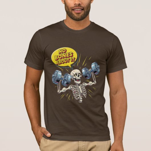 Geen Bones About It - Grappig Gym Skelet T-shirt (Voorkant)