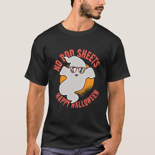 Geen Boo Sheets Funny Halloween Costume Ghost Hell T-shirt (Voorkant)