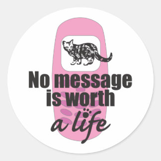 Geen boodschap is een leven waard ronde sticker
