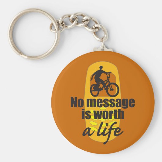 Geen boodschap is een leven waard sleutelhanger (Voorkant)