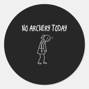 Geen Boogschieten Vandaag Grappige Droevige Figuur Ronde Sticker