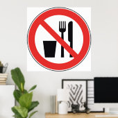 Geen bord voor voedsel en Drink Poster (Thuiskantoor)