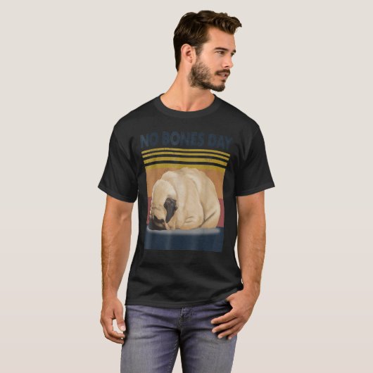 Geen Botten Dag Pug - grappige hond Mam en hond Pa T-shirt (Voorkant volledig)