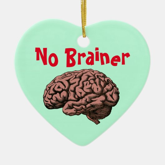 Geen Brainer Ornament (Voorkant)