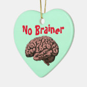 Geen Brainer Ornament (Links)