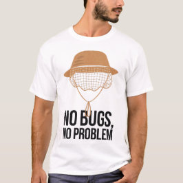 Geen Bugs Geen probleem Camping Quote Design T-shirt