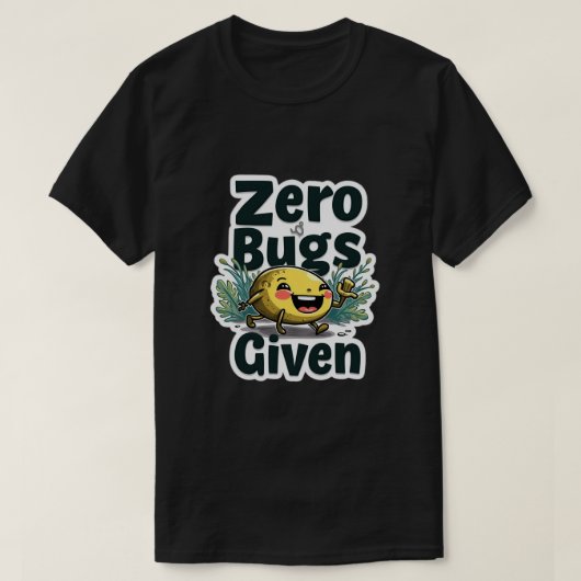 Geen bugs gegeven grappige programmeur t-shirt (Design voorkant)