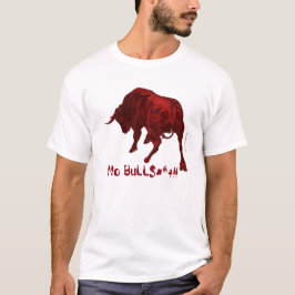 Geen BuLL$#*+ T-shirt
