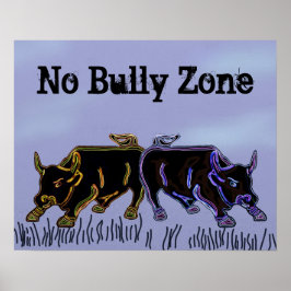 Geen Bully Zone Poster