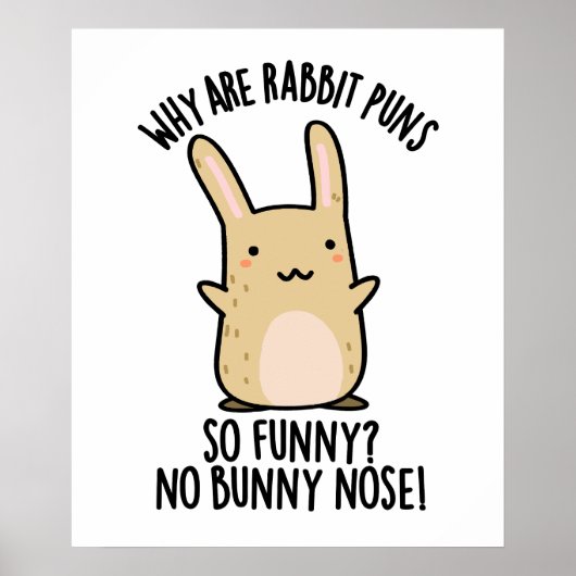 Geen Bunny Neus Grappige Konijn Puns  Poster (Voorkant)